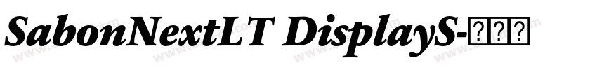 SabonNextLT DisplayS字体转换 SabonNextLT DisplayS字体转换